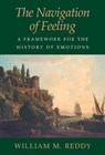 The Navigation of Feeling - William M. (Duke University Reddy - 9780521803038