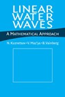 Linear Water Waves - N. (Russian Academy of Sciences Kuznetsov ; V. (Linkopings Universitet Maz'ya ; B. (University of North Carolina Vainberg - 9780521808538