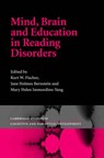 Mind, Brain, and Education in Reading Disorders - KURT W. (HARVARD UNIVERSITY,  Massachusetts) Fischer ; Jane (The Children's Hospital, Boston) Holmes Bernstein ; Mary Helen (University of Southern California) Immordino-Yang - 9780521854795