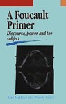 Foucault Primer - Alec McHoul ; Wendy Grace - 9780522863048