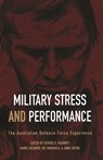 Military Stress And Performance - George E. Kearney ; Mark Creamer ; Ric Marshall ; Anne Goyne - 9780522863703
