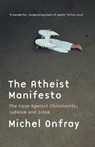 Atheist Manifesto - ONFRAY, MICHEL - 9780522864052