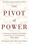 Pivot of Power - Paul Strangio ; Paul 't Hart ; James Walter - 9780522868753