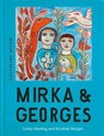 Mirka & Georges - Lesley Harding ; Kendrah Morgan - 9780522872200