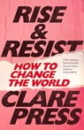 Rise & Resist - Clare Press - 9780522873733
