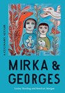 Mirka & Georges - Lesley Harding ; Kendrah Morgan - 9780522876840