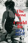 The Most I Could Be - Dale Kent - 9780522877663