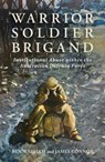 Warrior Soldier Brigand - Ben Wadham ; James Connor - 9780522879377