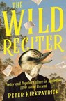 Wild Reciter - Peter Kirkpatrick - 9780522880304