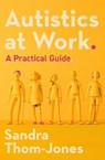 Autistics at Work - Sandra Thom-Jones - 9780522881462