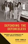 Defending the Defenceless - Eddie Cubillo - 9780522881714