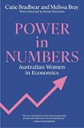 Power in Numbers - Melissa Bray ; Catie Bradbear - 9780522882667