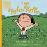 I am Helen Keller - Brad Meltzer - 9780525428510