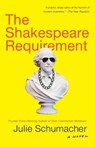 The Shakespeare Requirement - Julie Schumacher - 9780525432616