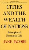 Cities and the Wealth of Nations - Jane Jacobs - 9780525432876