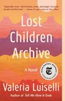 Lost Children Archive - Valeria Luiselli - 9780525436461