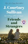 Friends and Strangers - J. Courtney Sullivan - 9780525436478