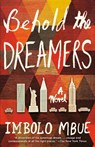 Behold the Dreamers - Imbolo Mbue - 9780525509714