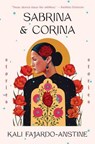 Sabrina and Corina - Kali Fajardo-Anstine - 9780525511304