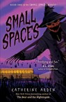 Small Spaces - Katherine Arden - 9780525515043