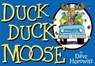 Duck, Duck, Moose - Dave Horowitz - 9780525516163