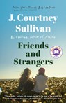 Friends and Strangers: A Read with Jenna Pick - J. Courtney Sullivan - 9780525520603