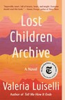 Lost Children Archive - Valeria Luiselli - 9780525520627