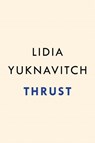 Thrust - Lidia Yuknavitch - 9780525534921