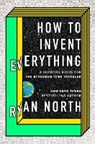 How to invent everything - ryan north - 9780525540212