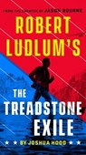 Robert Ludlum's The Treadstone Exile - Joshua Hood - 9780525542643