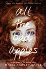 All the Bad Apples - Moïra Fowley-Doyle - 9780525552758