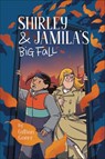 Shirley and Jamila's Big Fall - Gillian Goerz - 9780525552895