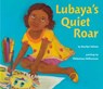 Lubaya's Quiet Roar - Marilyn Nelson - 9780525554622