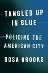 Tangled Up in Blue - Rosa Brooks - 9780525557869