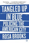 Tangled Up in Blue - Rosa Brooks - 9780525557876