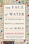 The Face Of Water - Sarah Ruden - 9780525563655