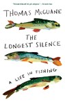 Longest Silence - Thomas McGuane - 9780525565307