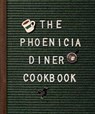 Phoenicia Diner Cookbook - Mike Cioffi ; Chris Bradley - 9780525575139