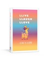 LLIVE LLAUGH LLOVE LLIKE A LLA - POP PRESS - 9780525575269