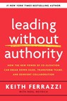 Leading Without Authority - Keith Ferrazzi ; Noel Weyrich - 9780525575672