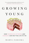 Zaraska, M: Growing Young - Marta Zaraska - 9780525610182