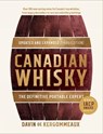 Canadian Whisky, Updated and Expanded (Third Edition) - Davin De Kergommeaux - 9780525612445