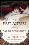 The First Actress - C. W. Gortner - 9780525620914