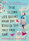 Your Second Life Begins When You Realize You Only Have One - GIORDANO,  Raphaelle - 9780525634553