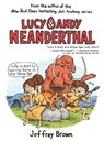 Lucy & Andy Neanderthal - Jeffrey Brown - 9780525643975