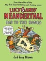 Lucy and Andy Neanderthal: Bad to the Bones - Jeffrey Brown - 9780525643999