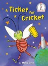A Ticket for Cricket - Molly Coxe - 9780525645481