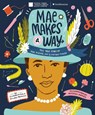 Mae Makes a Way - Olugbemisola Rhuday-Perkovich ; Andrea Pippins - 9780525645856