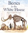 Bones in the White House - Candice Ransom - 9780525646099