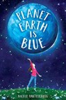 Planet Earth Is Blue - Nicole Panteleakos - 9780525646570